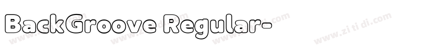 BackGroove Regular字体转换
